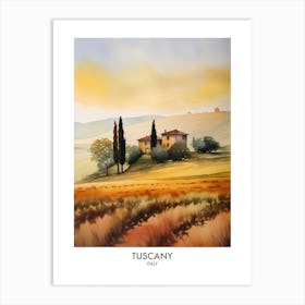 Tuscany Italy Watercolour Travel Poster 4 Art Print