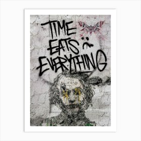 Time Eats Everything Art Print