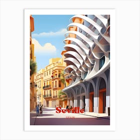 Seville Spain Las Setas Modern Travel Art Art Print