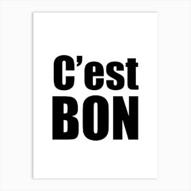 Cest Bon Monochrome Art Print