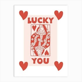 Lucky You 27 Art Print