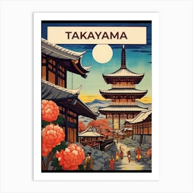 Takayama Old Town, Japan Vintage Travel Art 3 Art Print