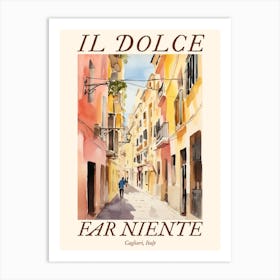 Il Dolce Far Niente Cagliari, Italy Watercolour Streets 3 Poster Art Print