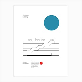 Minimalist poster illustration of The Centre Pompidou architecture by Richard Rogers, Su Rogers, Renzo Piano Art Print