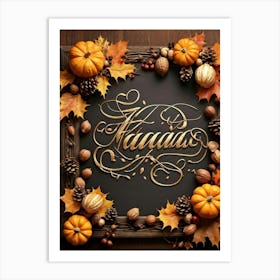 Calligraphy In An Elegant Cursive Script Forming A Festive Christmas Greeting Framed By Autumn Leav 2 1 Art Print