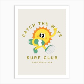 Catch The Wave | Surf Club Coastal Tropical Beachy 9 Art Print