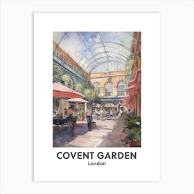 Covent Garden, London 4 Watercolour Travel Poster Art Print