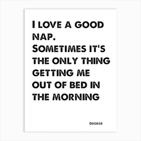 Seinfeld, George, I Love A Good Nap, Quote, TV, Art Print, Wall Print, Print, Art Print