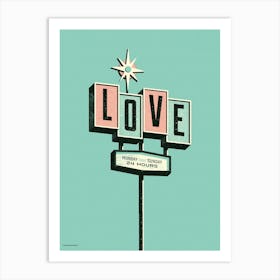 Love 24/7 Retro Las Vegas Motel Road Sign Wedding Anniversary Art Print Art Print