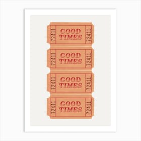 Good Times Art Print