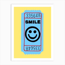 Smile Ticket Art Print