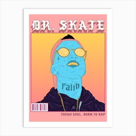 Dr Skate - A Trippy Illustration Of A Hip-Hop Star Art Print