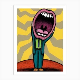 Man With The Big Mouth Art Print