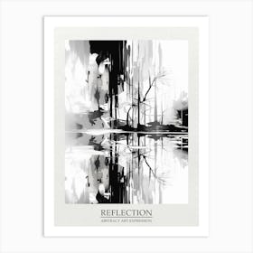 Reflection Abstract Black And White 12 Poster Art Print