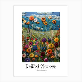 Knitted Flowers Wild Flowers 7 Art Print