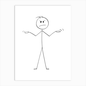 Stick Figure Angry Man Art Print