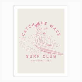 Catch The Wave | Surf Club Coastal Beachy Tropical Art Print