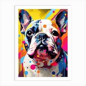 French Bulldog Pop Art Paint 2 Art Print