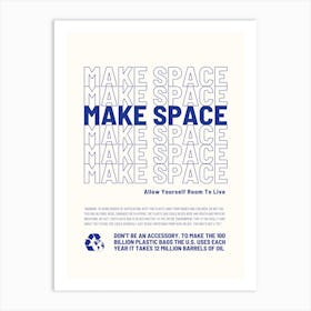 Make Space Art Print