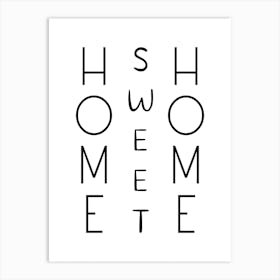 Home Sweet Home Vertical Black and White Art Print