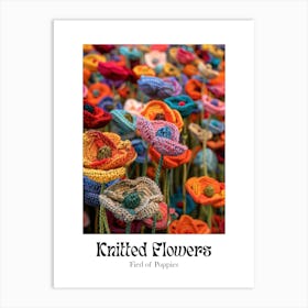 Knitted Flowers Fied Of Poppies 4 Art Print