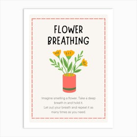 Flower Breathing Art Print