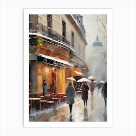 Paris cafes, winter season, Christmas, autumn oil colors, pale colors, pedestrians in the street, winter clothes, falling snow.4 1 Art Print