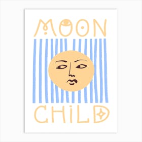 Moon Child Striped Art Print
