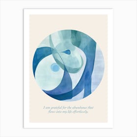 Affirmations I Am Grateful For The Abundance That Flows Into My Life Effortlessly Blue Abstract Art Print