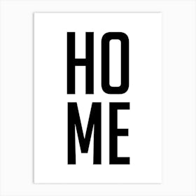 Home Word Art Black and White 1 Art Print