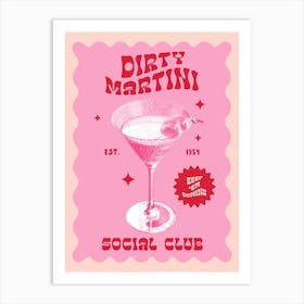 Dirty Martini Social Club Art Print