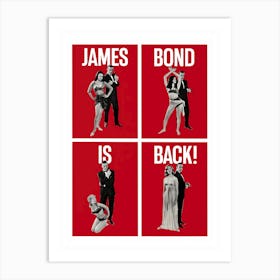 James Bond Is Back Art Print