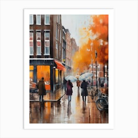 Amsterdam cafes, autumn season, rain, autumn oil colours.Faded colours,People passing on the street, winter clothes, rain umbrellas.11 3 Art Print