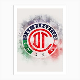 Deportivo Toluca F·Tbol Club 1 Art Print