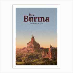 Visit Burma Country In Asia Art Print