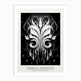 Surreal Symmetry Abstract Black And White 5 Poster Art Print