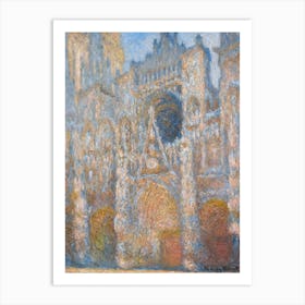 Rouen Cathedral, The Façade In Sunlight , Claude Monet Art Print