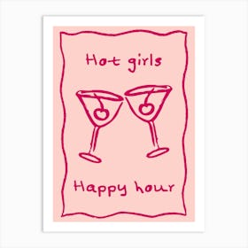 Hot Girls Happy Hour Art Print