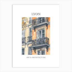 Lyon Travel And Architecture Poster 3 Art Print
