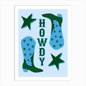 Howdy Cowboy Boots Blue and Green Art Print