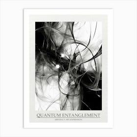 Quantum Entanglement Abstract Black And White 3 Poster Art Print