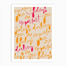Your Feelings Are Important Allover Text Mixed Colors Art Print