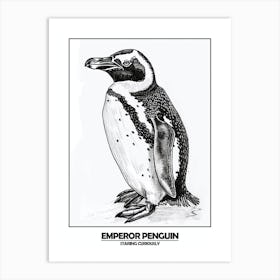 Penguin Staring Curiously Poster 4 Art Print