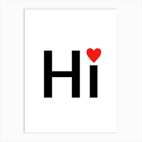 Hi Heart Red Art Print