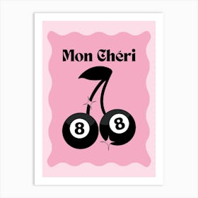 Mon Cheri 8 Ball Cherry Pink Art Print