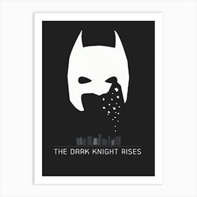 The Dark Knight Rises 1 Art Print