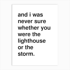 The Storm Life Quote Statement In White Art Print