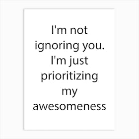 Sarcastic Quote 21 Art Print