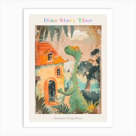 Dinosaur Outside A Home Storybook Painting 2 Poster Art Print