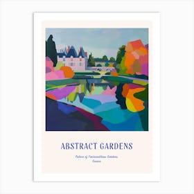 Colourful Gardens Palace Of Fontainebleau Gardens France 2 Blue Poster Art Print
